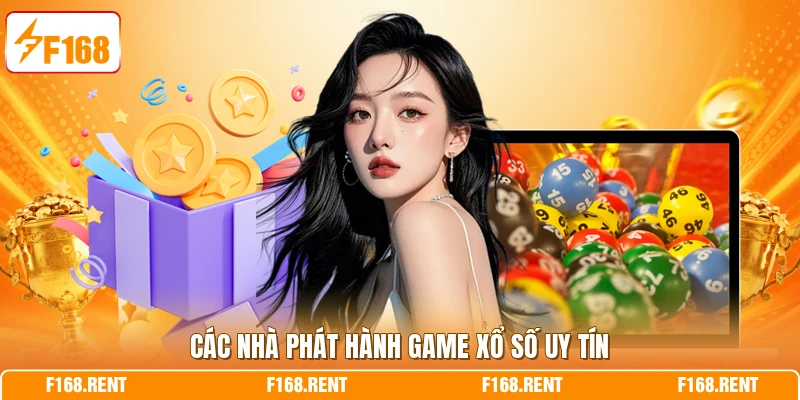 Các nhà phát hành game xổ số uy tín