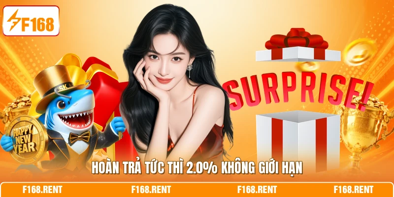Hoàn trả tức thì 2.0% không giới hạn