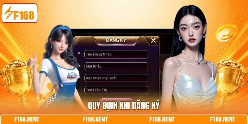 Quy định khi đăng ký