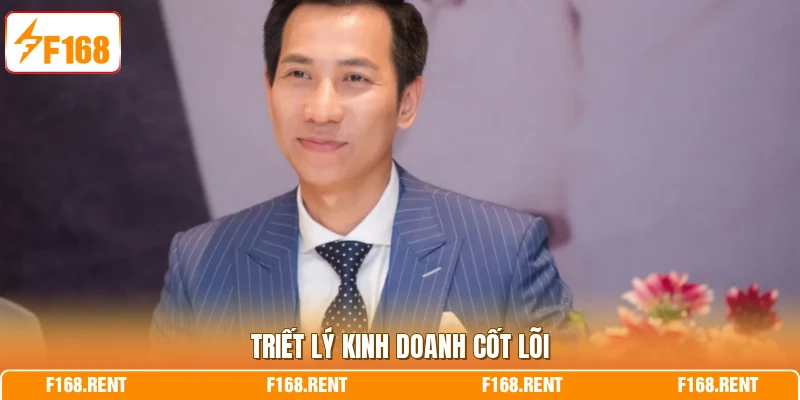 Triết lý kinh doanh cốt lõi